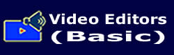  Video Editors (Basic)